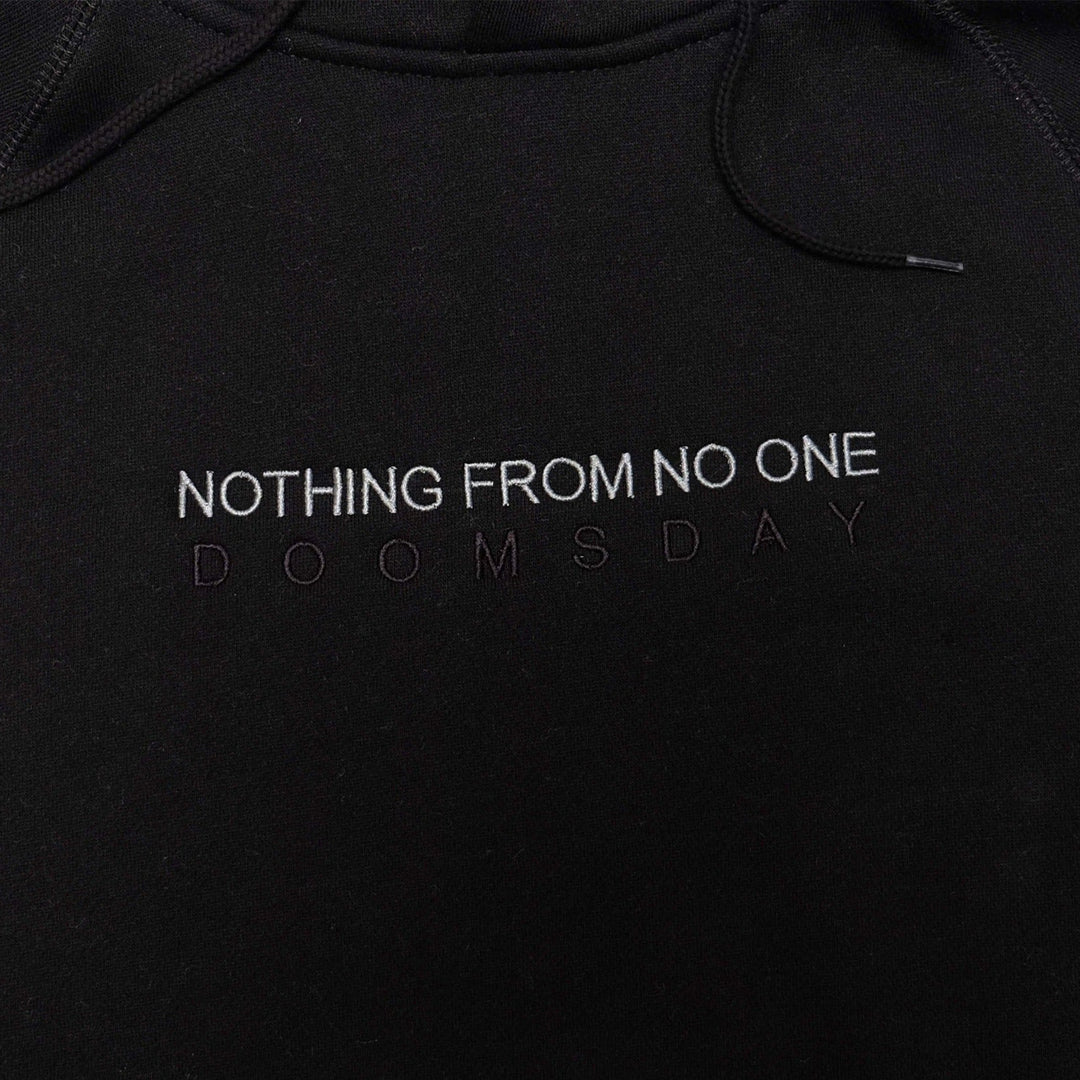 Nothing From No One - Black Hoodie