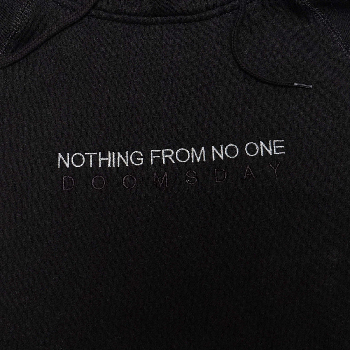 Nothing From No One - Black Hoodie