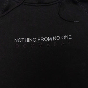 Nothing From No One - Black Hoodie