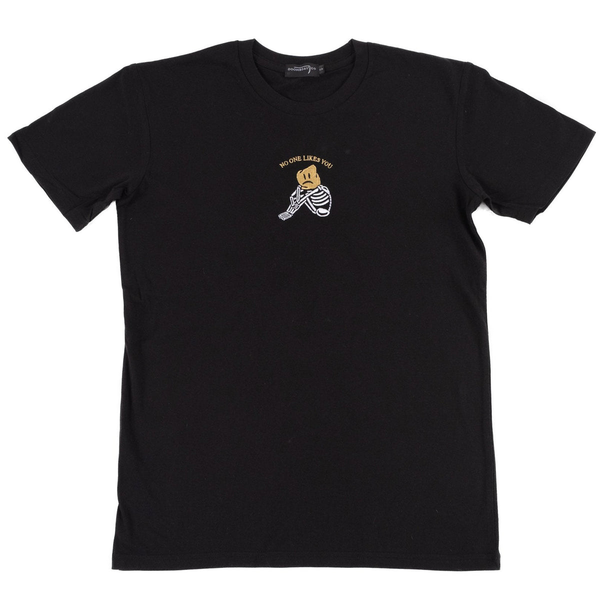 No One Likes You Black T-shirt